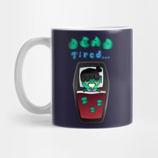 Dead Tired - For Zombie Boys Mug